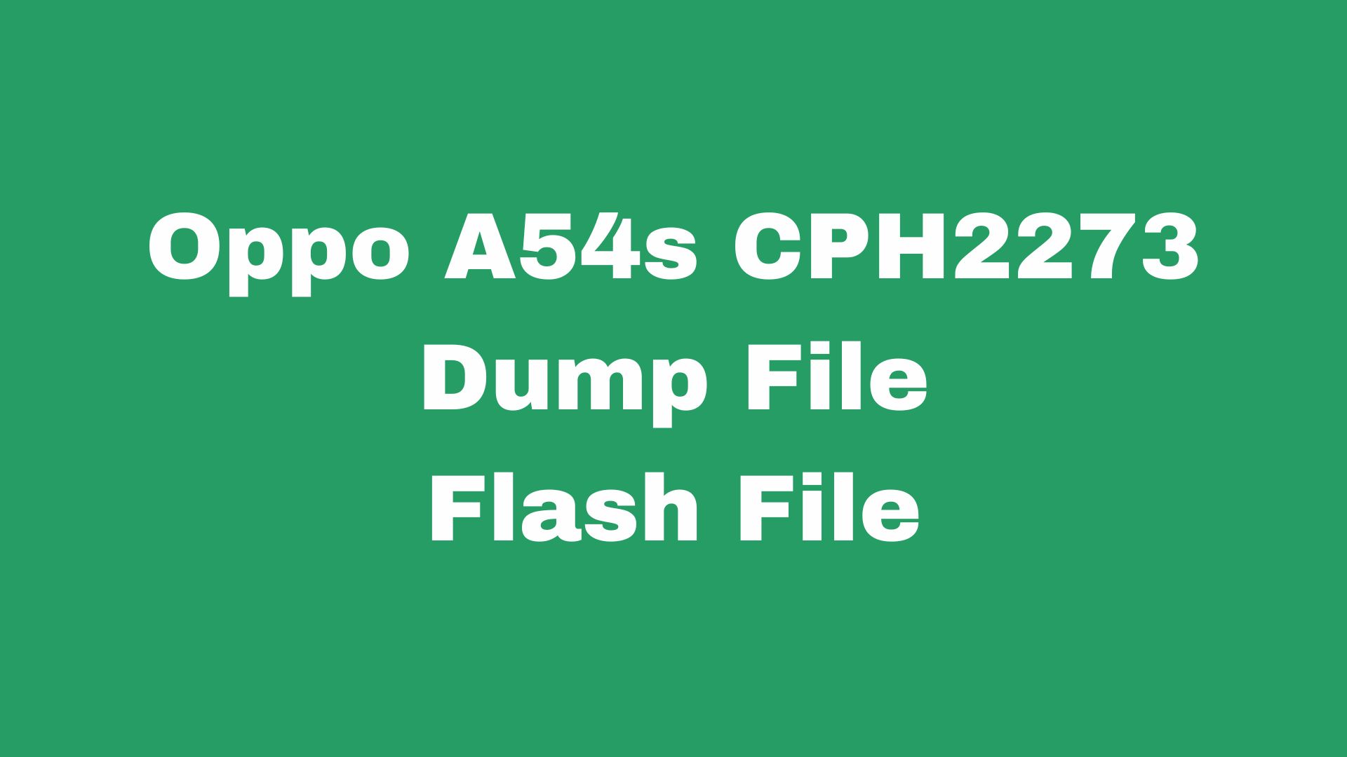 Oppo A54s CPH2273 Dump File