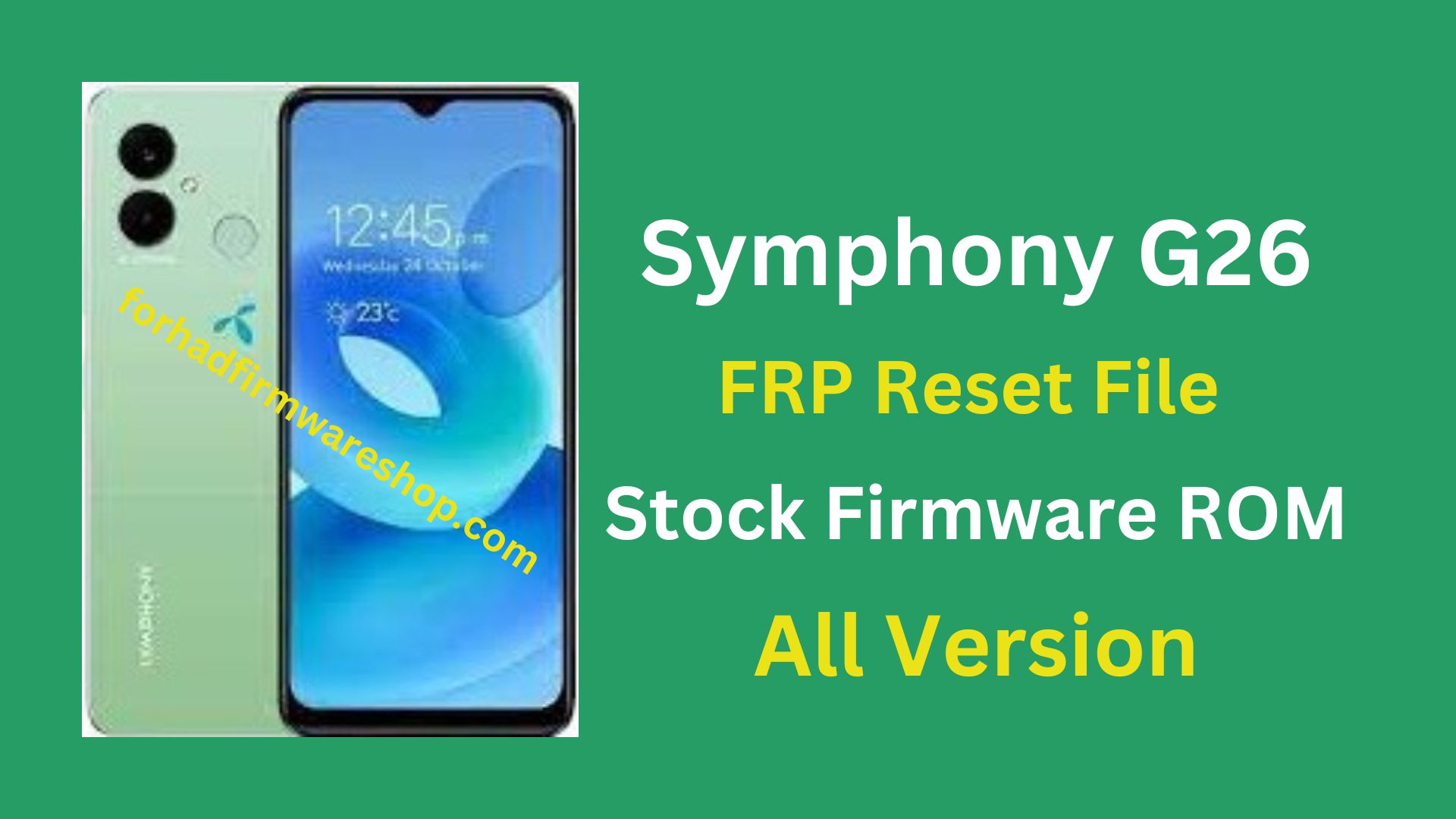 Symphony G26 FRP Reset File