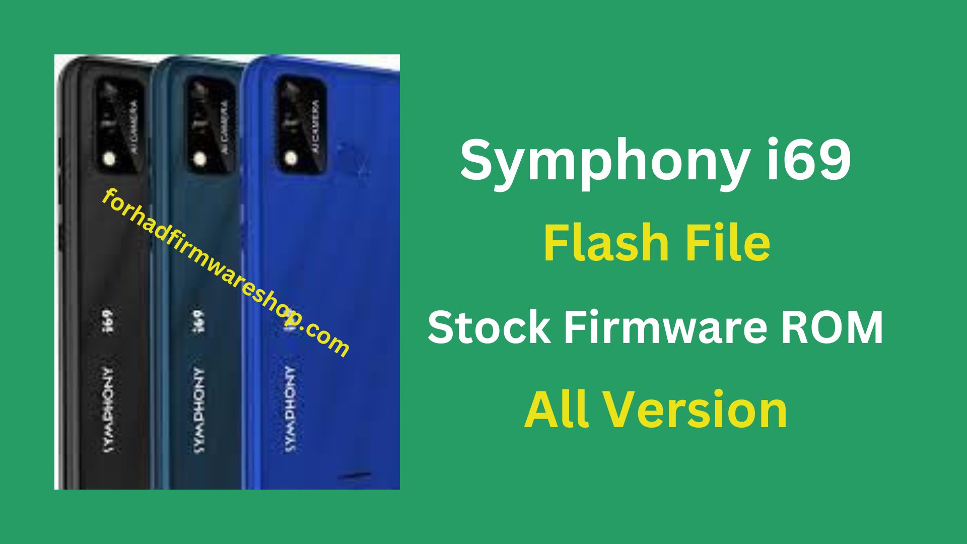 Symphony i69 Stock Firmware ROM (Flash File)