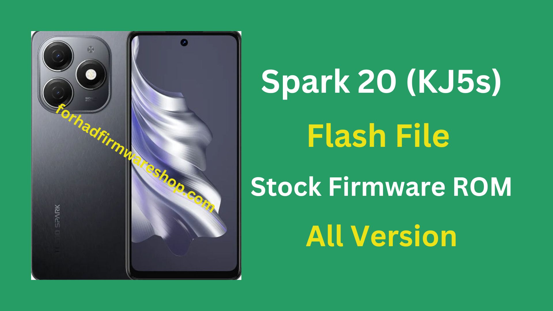 Tecno Spark 20 (KJ5s) Stock Firmware ROM (Flash File)