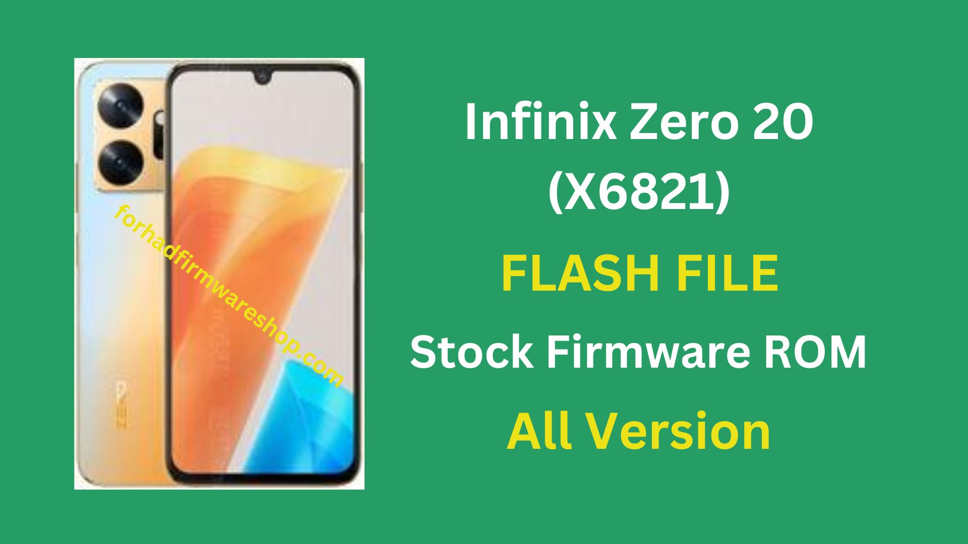 Infinix Zero 20 X6821 Stock Firmware ROM (Flash File)