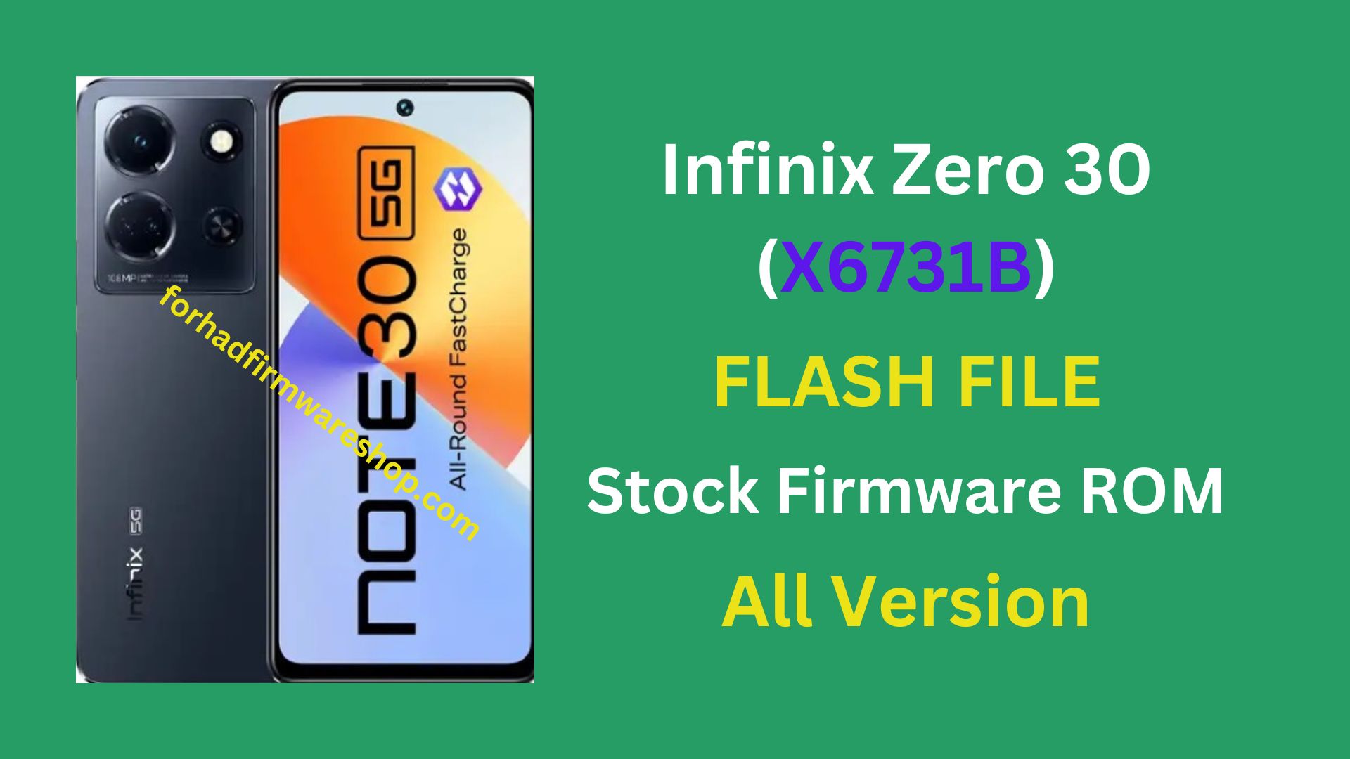 Infinix Zero 30 X6731B Stock Firmware ROM (Flash File)