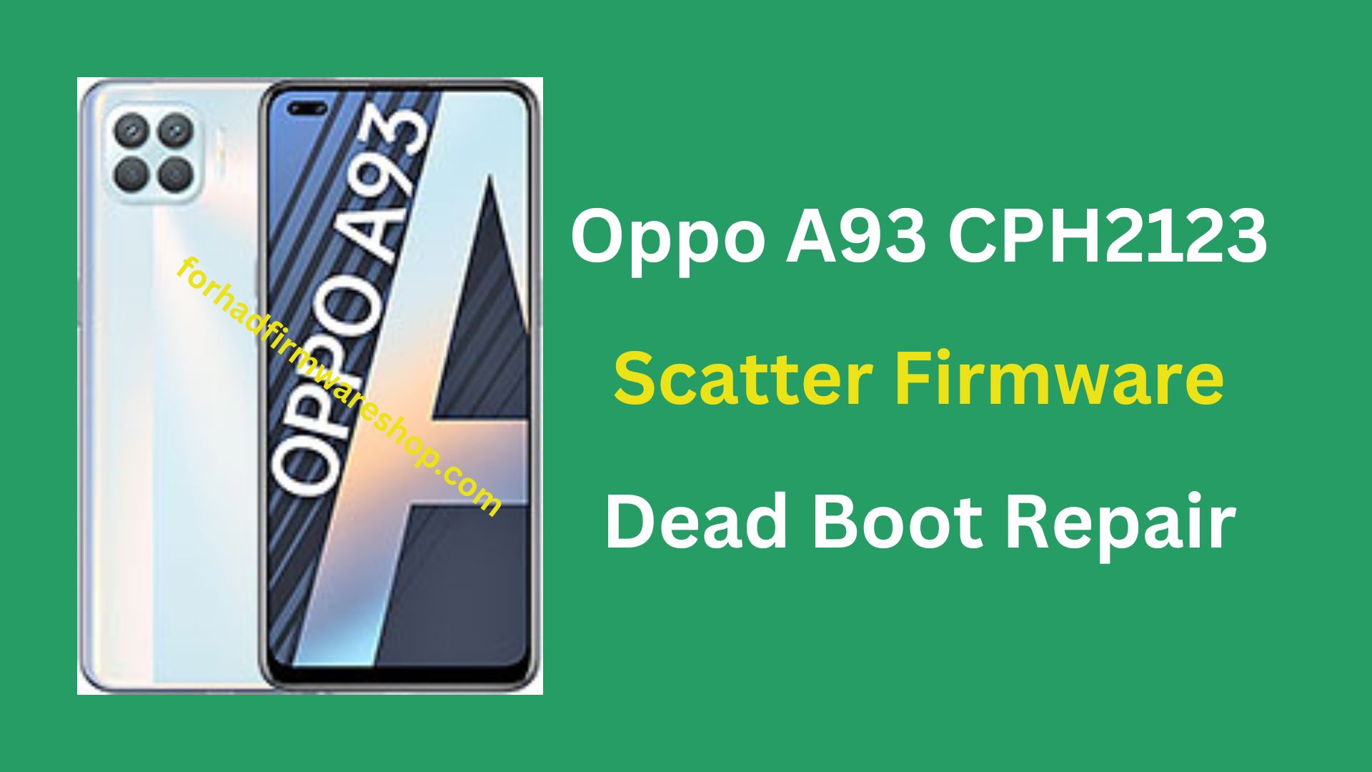 Oppo A93 CPH2123 Scatter Stock Firmware ROM (Flash File)