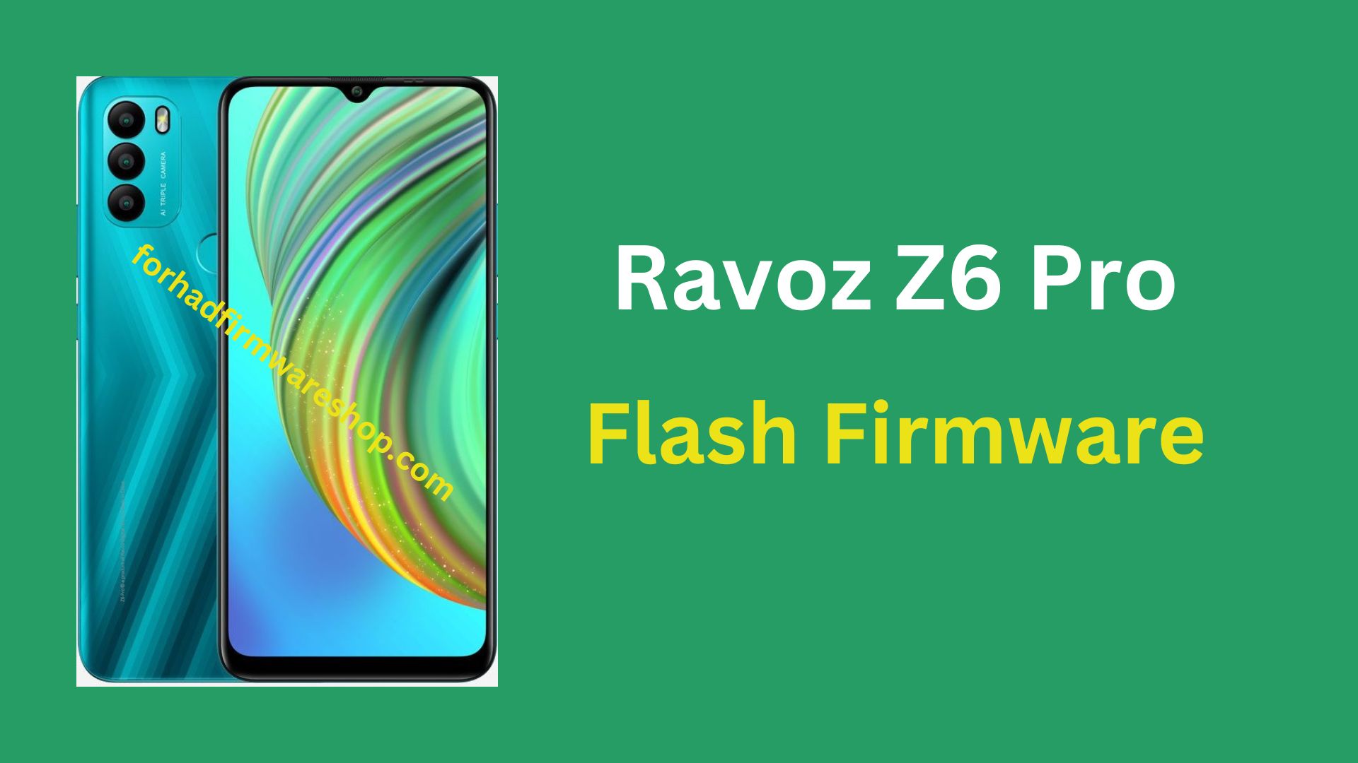 Ravoz Z6 Pro Stock Firmware ROM (Flash File)