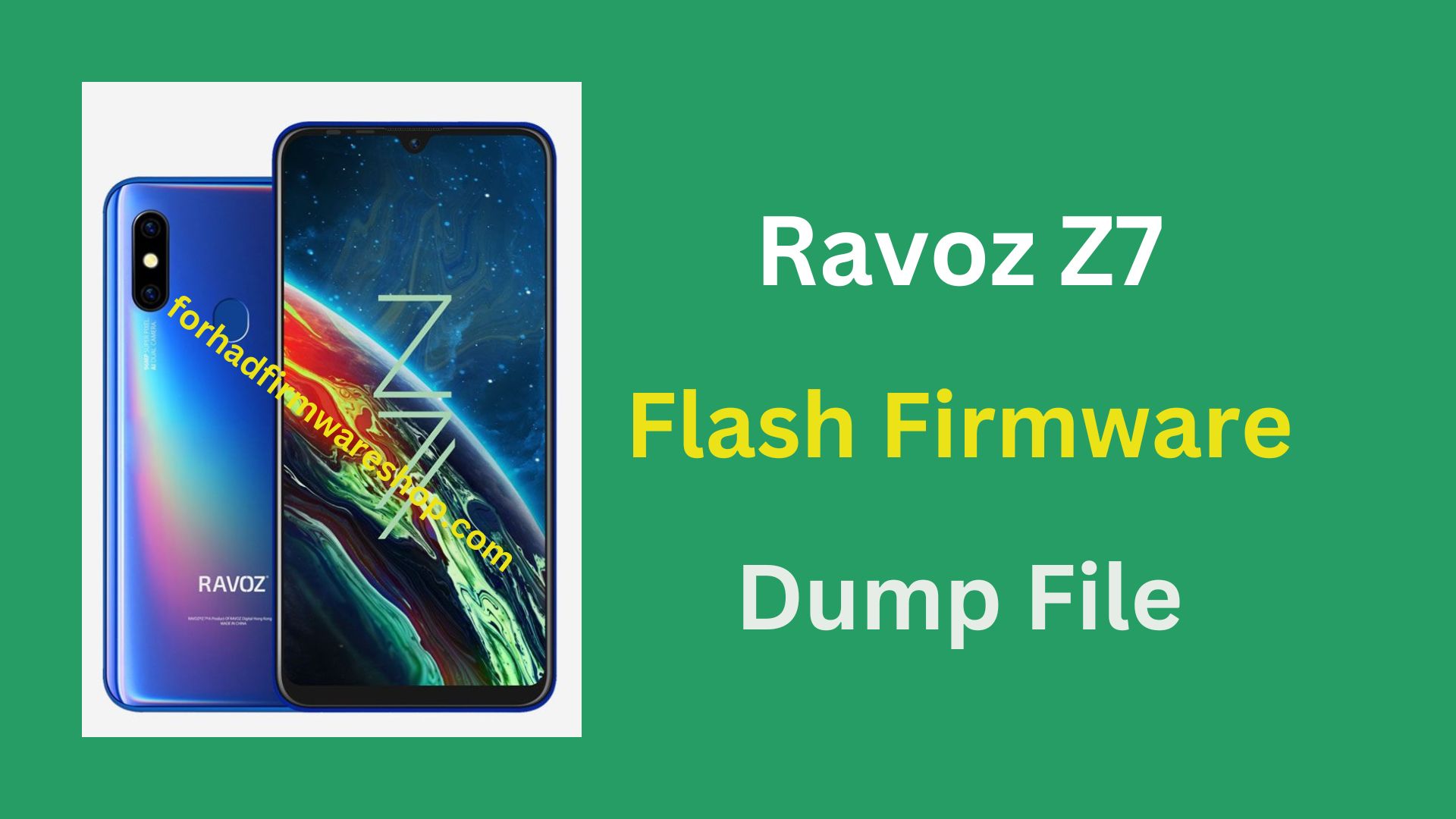 Ravoz Z7 Stock Firmware ROM (Flash File)