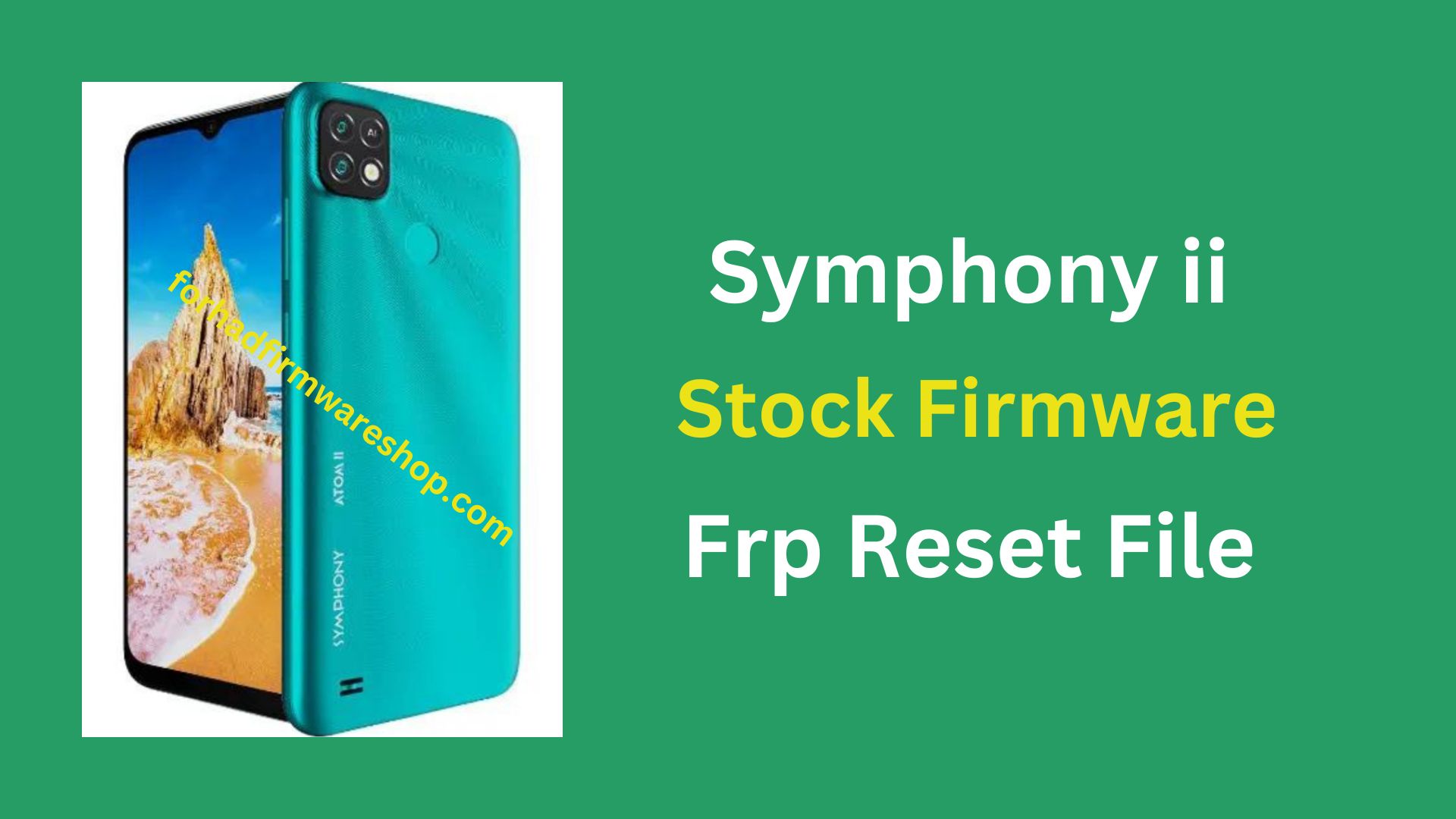 Symphony Atom ii Stock Firmware ROM (Flash File)