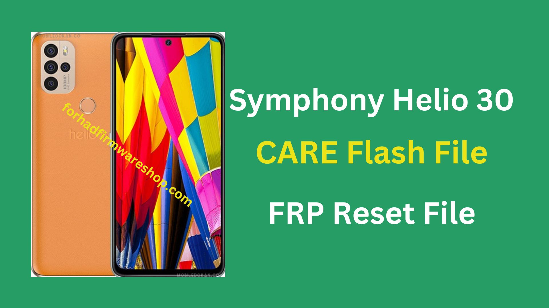 Symphony Helio 30 Stock Firmware ROM (Flash File)