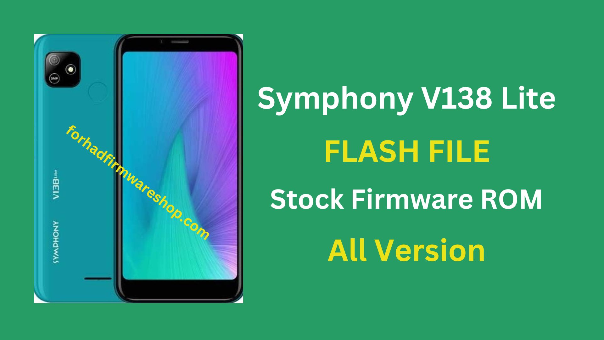 Symphony V138 Lite FRP AND Stock Firmware ROM (Flash File)