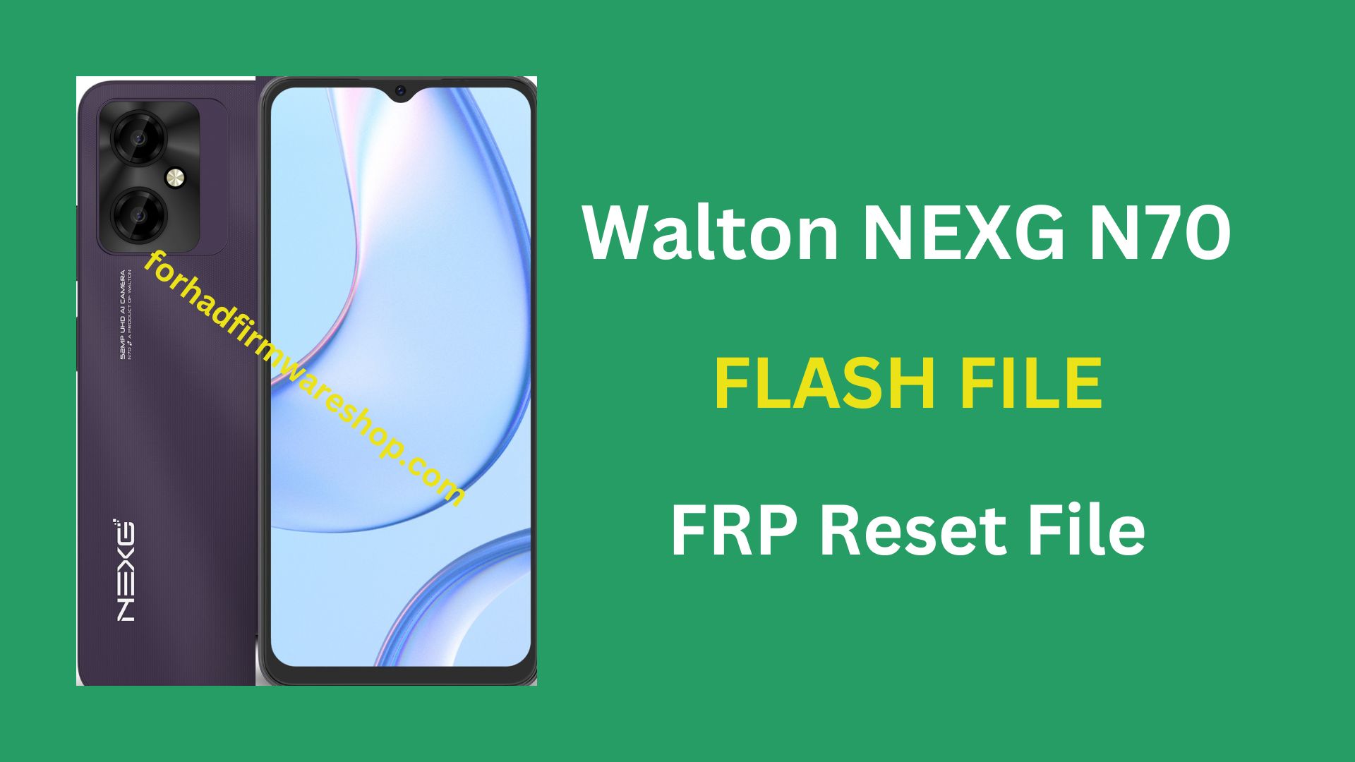 Walton NEXG N70 FRP Stock Firmware ROM (Flash File)