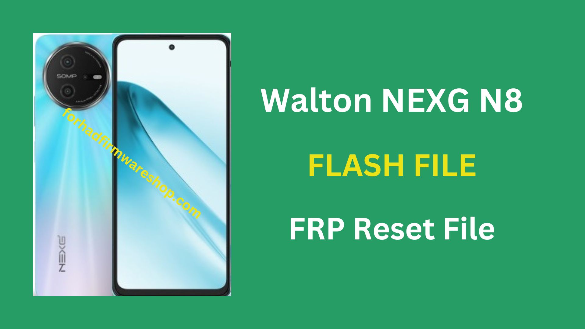 Walton NEXG N8 FRP Stock Firmware ROM (Flash File)