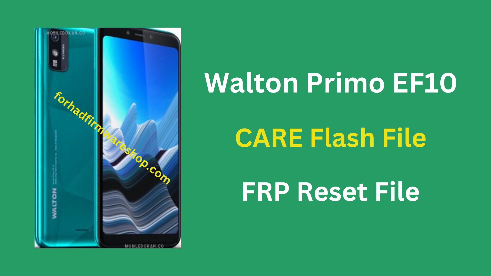 Walton Primo EF10 FRP Stock Firmware ROM (Flash File)