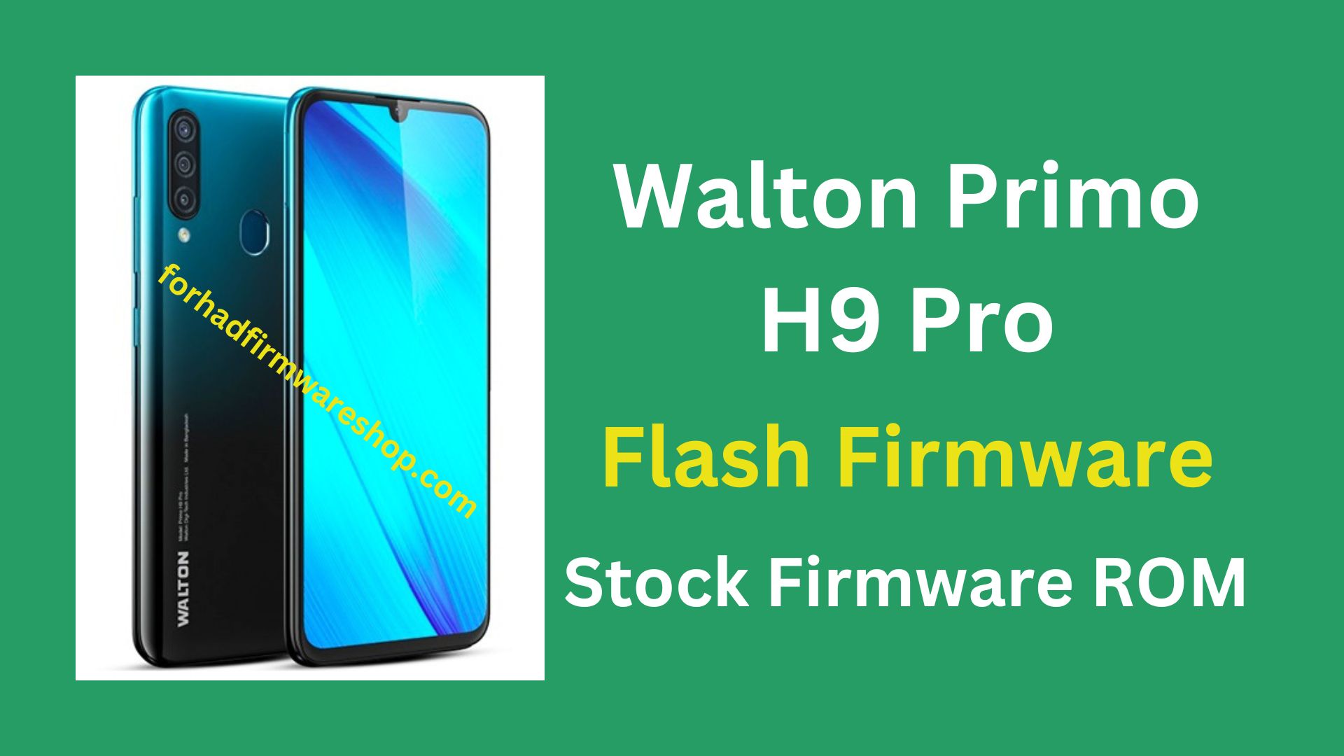 Walton Primo H9 Pro Stock Firmware ROM (Flash File)