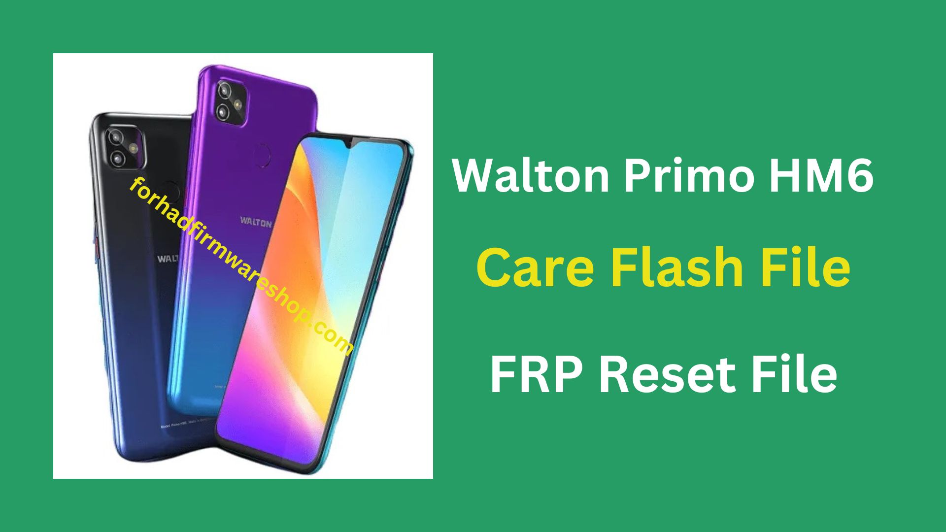 Walton Primo HM6 Frp Stock Firmware ROM (Flash File)