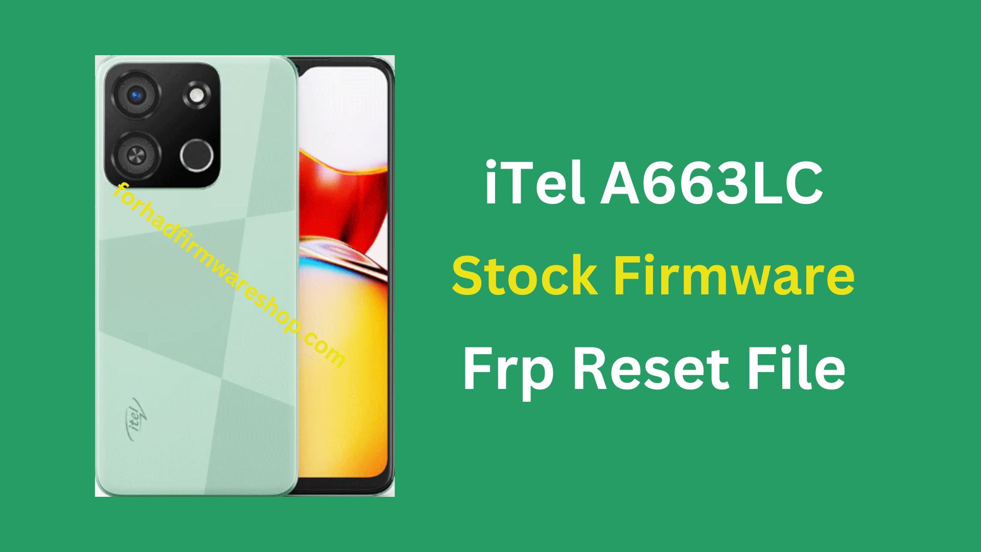 iTel A663LC FRP Stock Firmware ROM (Flash File)