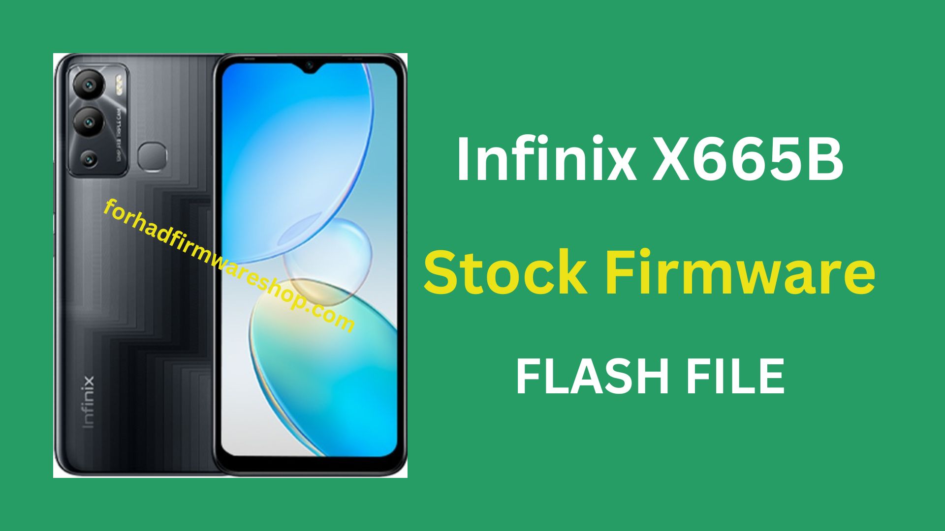 Infinix X665B Stock Firmware ROM (Flash File)