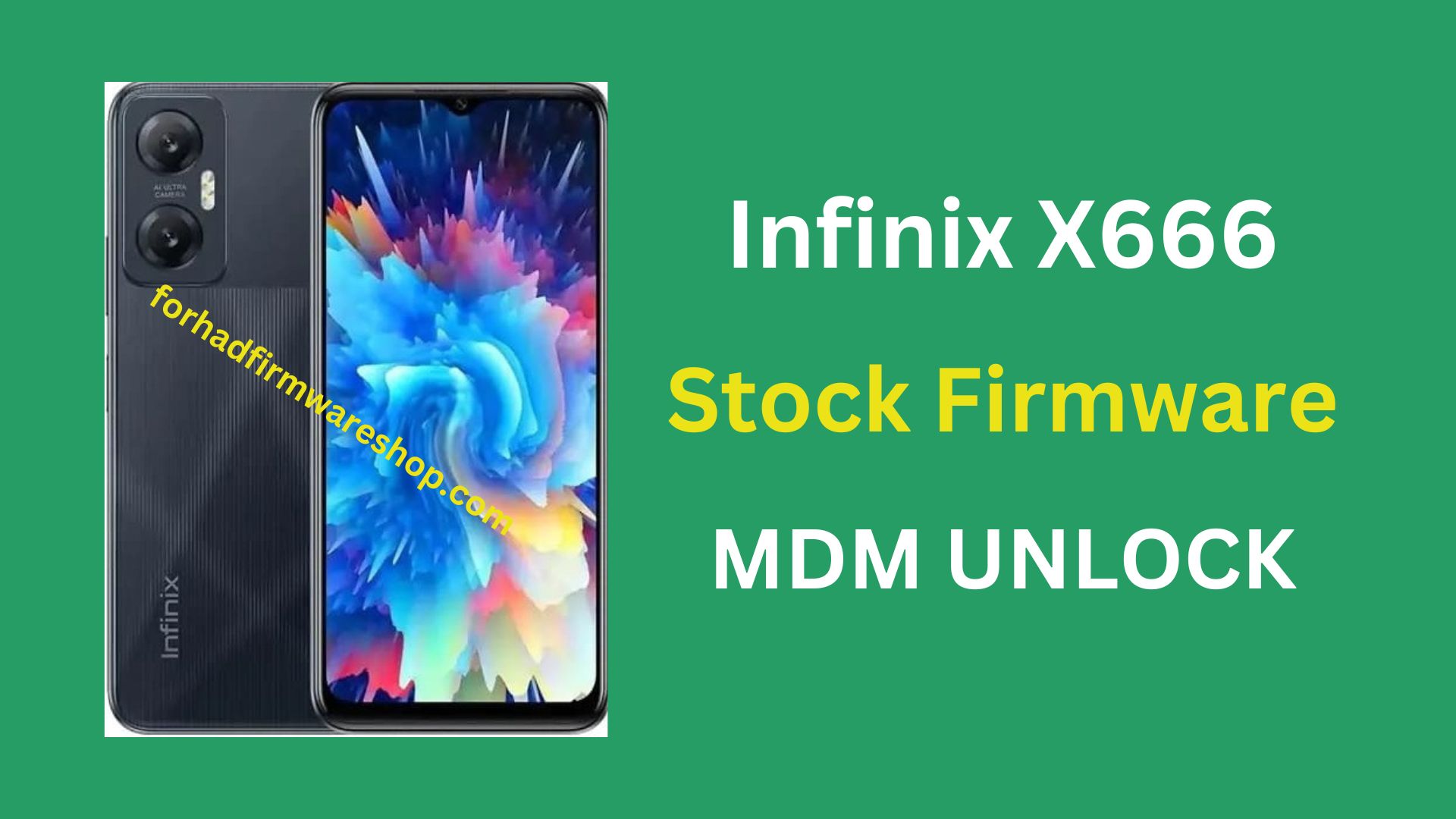 Infinix X666 Stock Firmware ROM (Flash File)