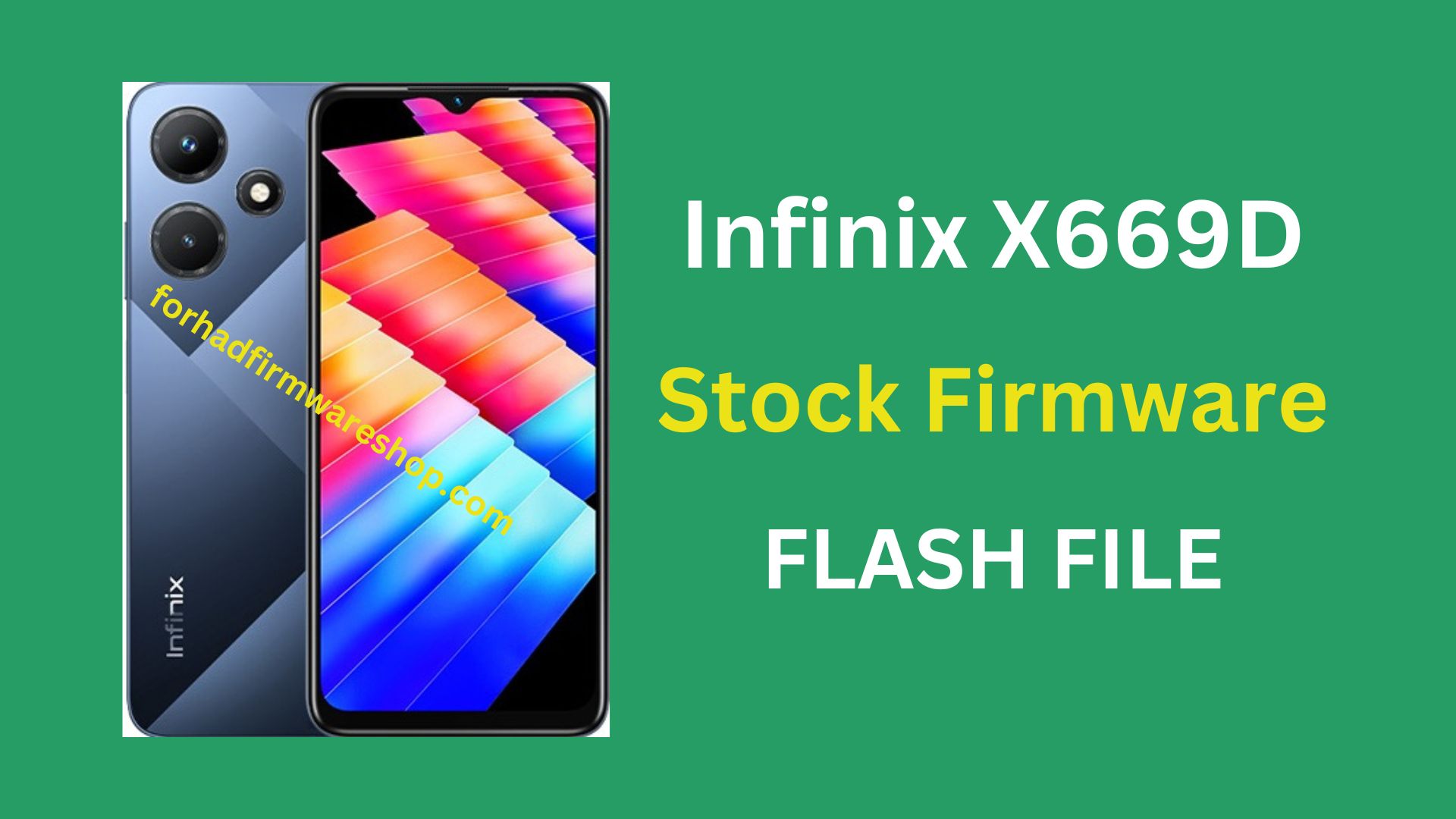 Infinix X669D Stock Firmware ROM (Flash File)