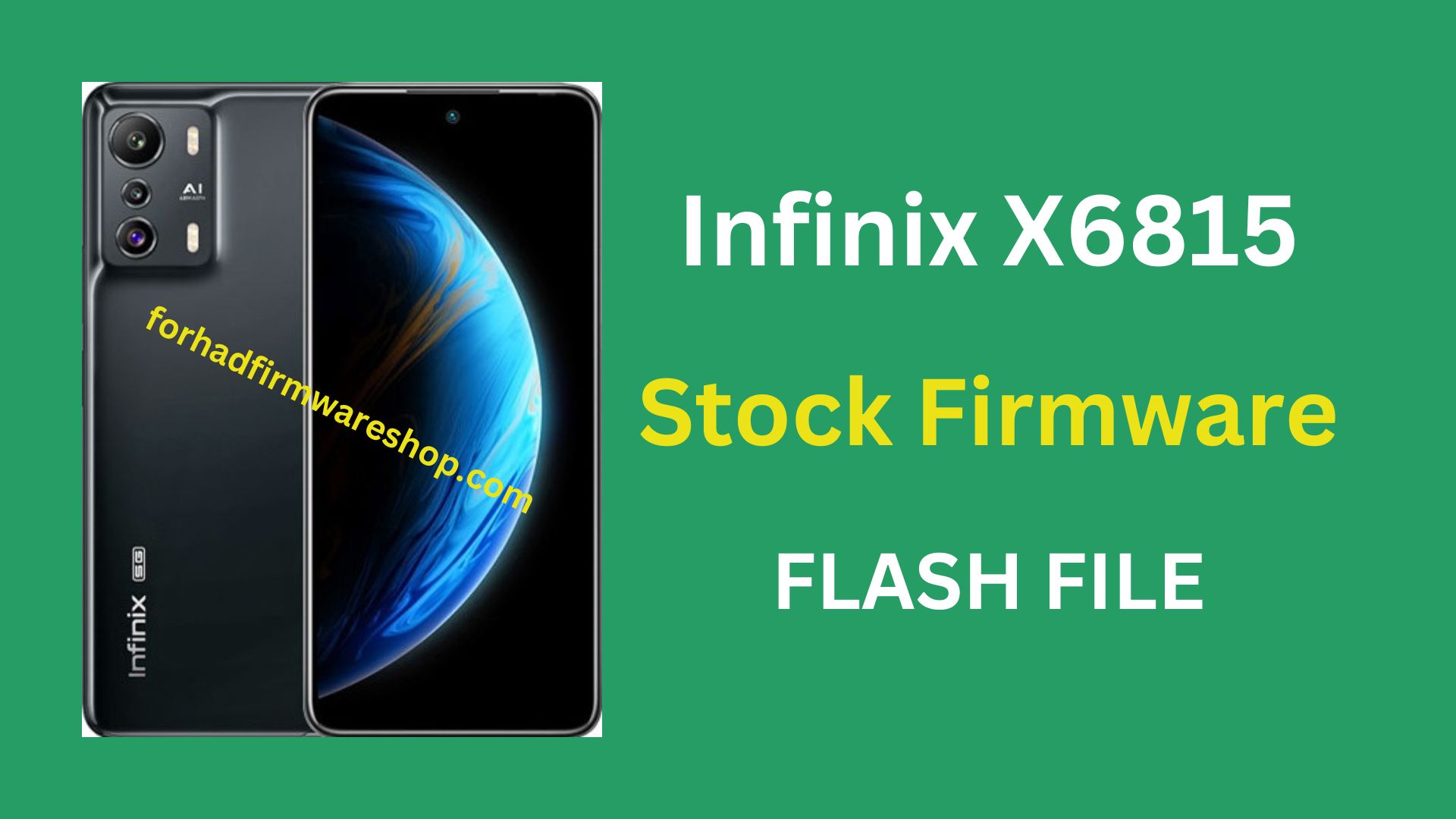 Infinix X6815 Stock Firmware ROM (Flash File)