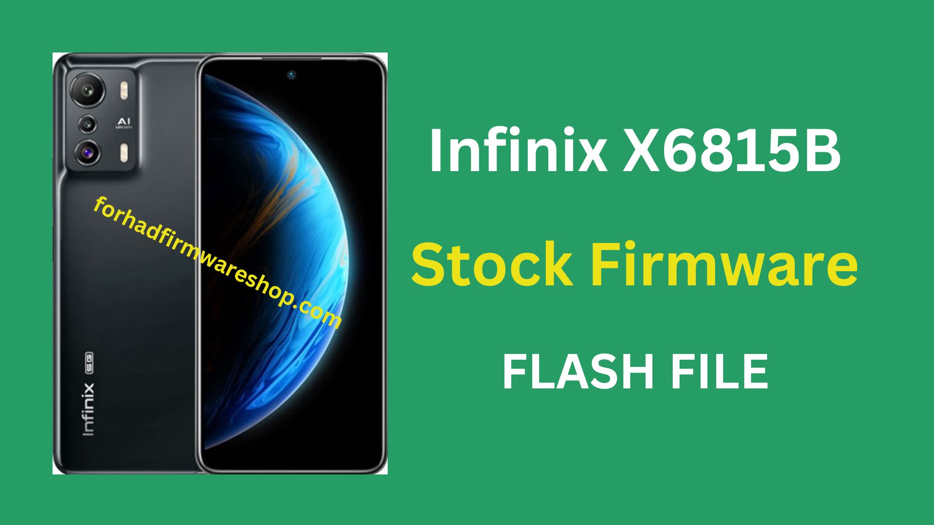 Infinix X6815B Stock Firmware ROM (Flash File)