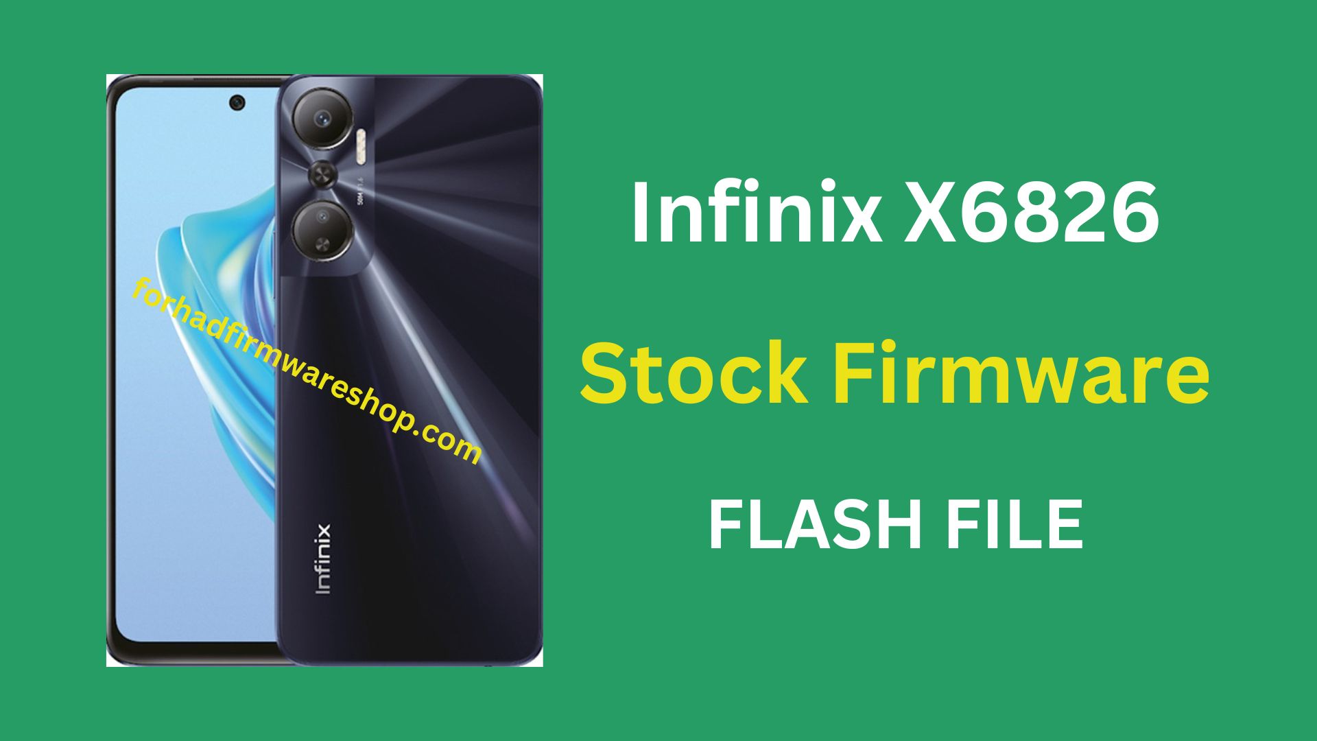 Infinix X6826 Stock Firmware ROM (Flash File)