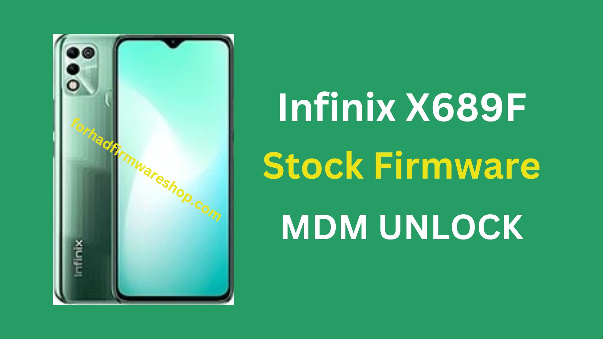 Infinix X689F Stock Firmware ROM (Flash File)