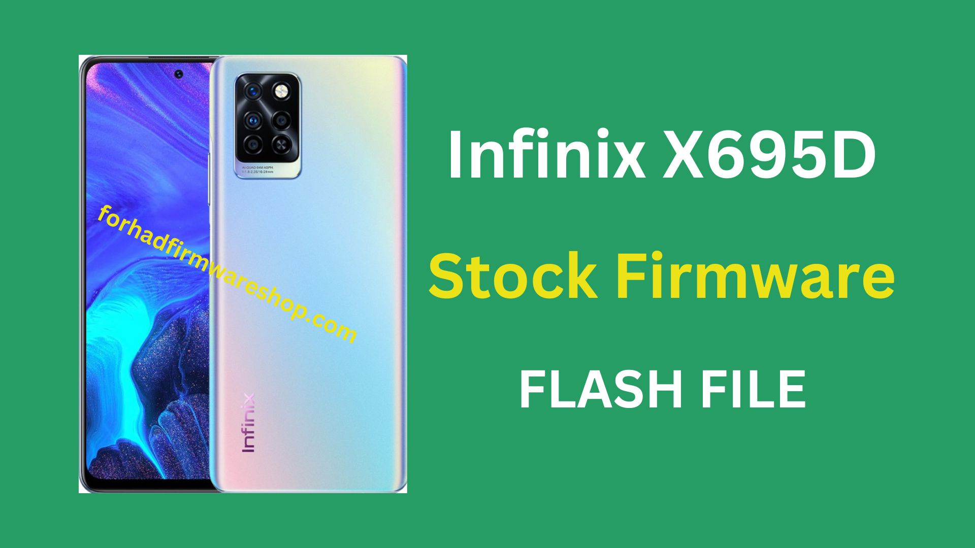 Infinix X695D Stock Firmware ROM (Flash File)