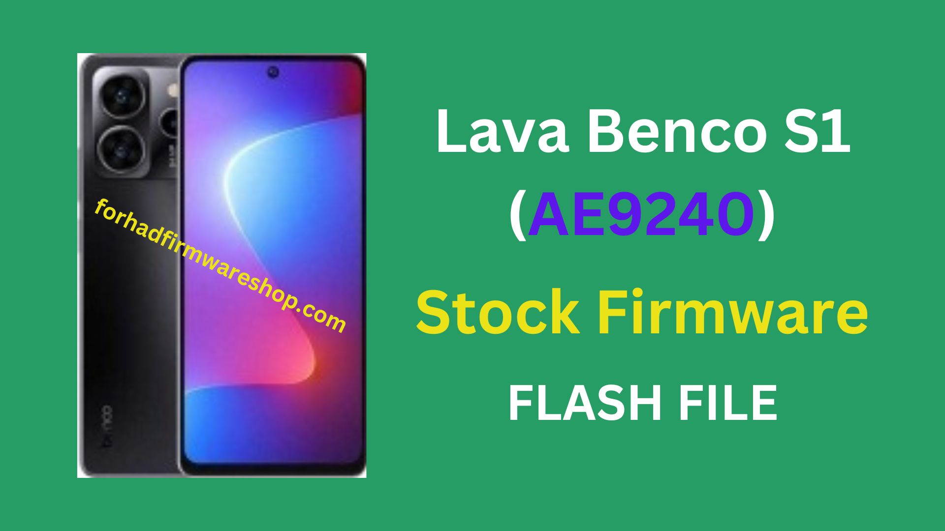 Lava Benco S1 AE9240 Stock Firmware ROM (Flash File)