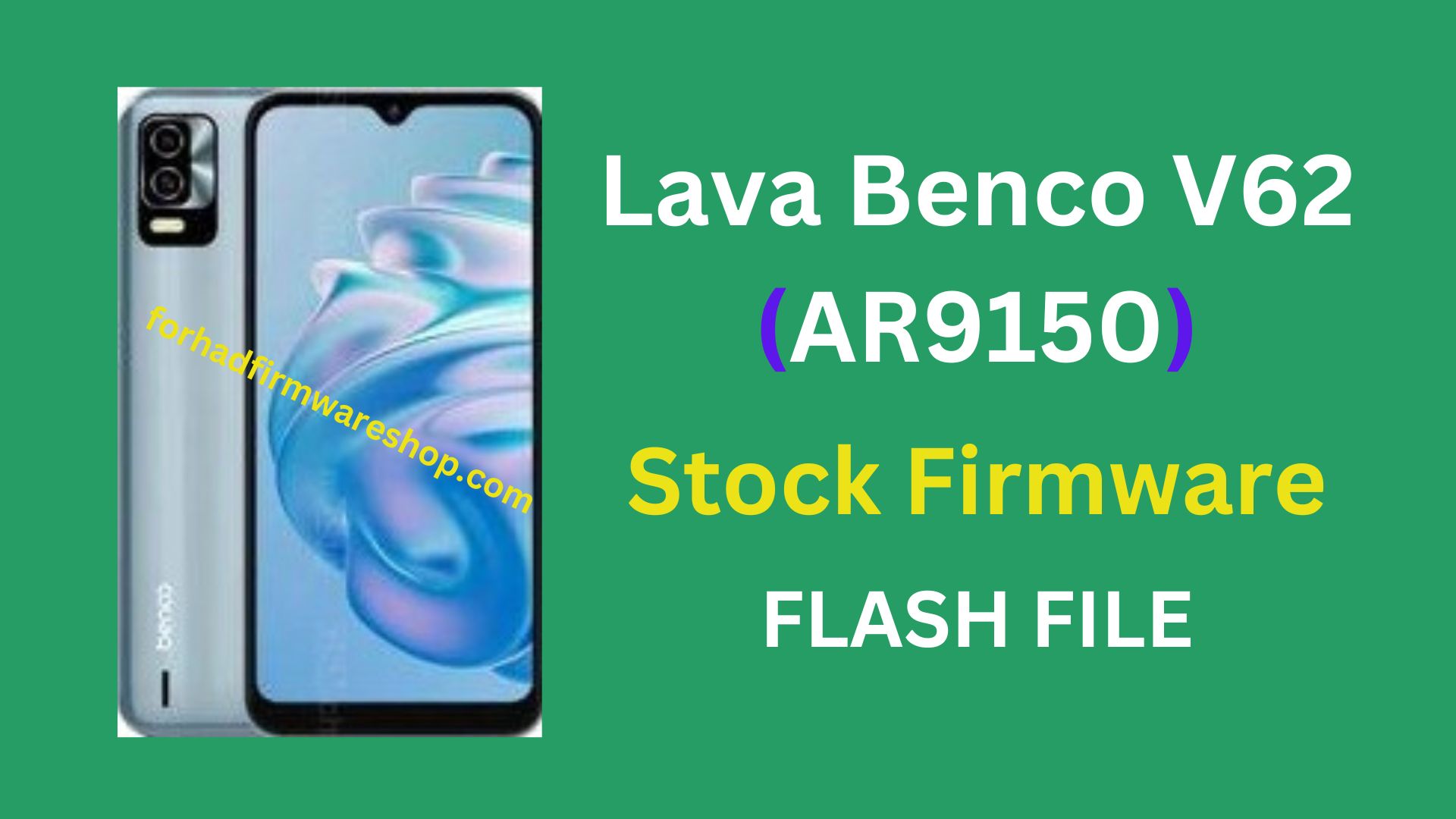 Lava Benco V62 AR9150 Stock Firmware ROM (Flash File)