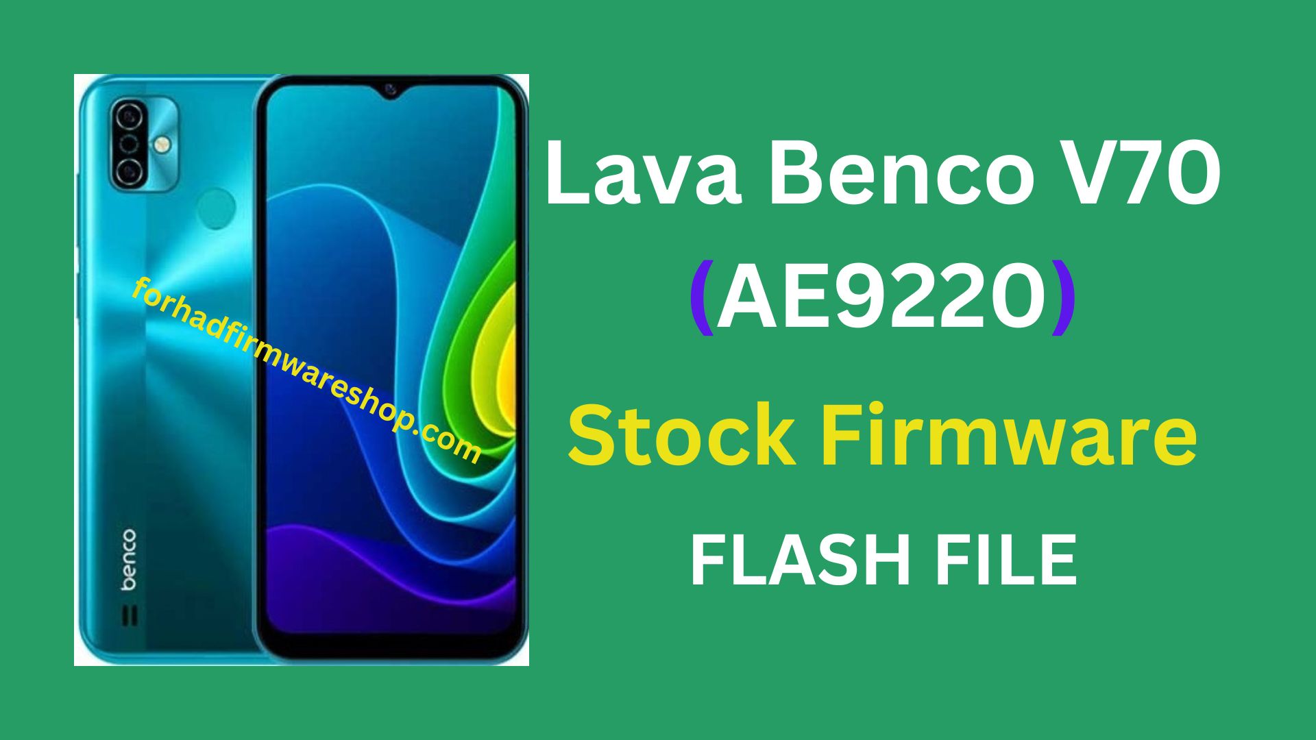 Lava Benco V70 AE9220 Stock Firmware ROM (Flash File)