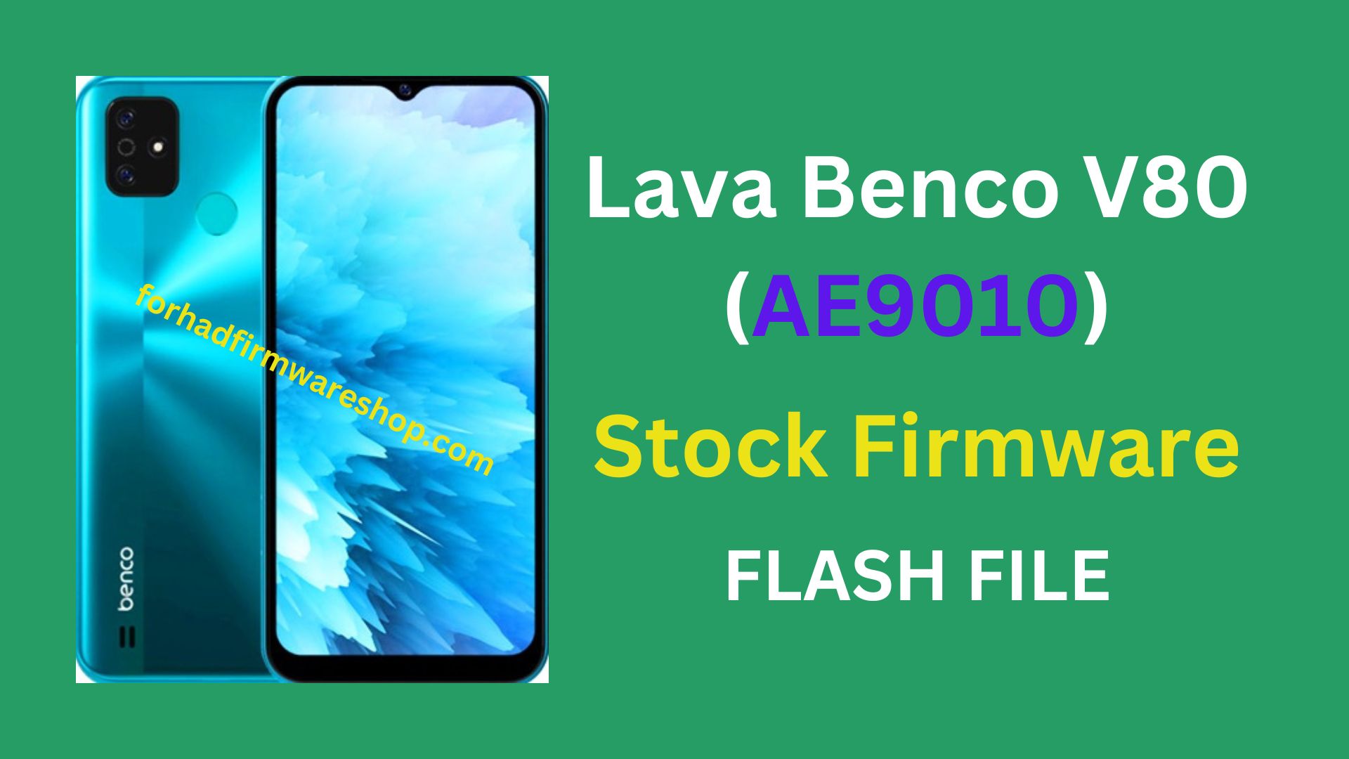 Lava Benco V80 AE9010 Stock Firmware ROM (Flash File)