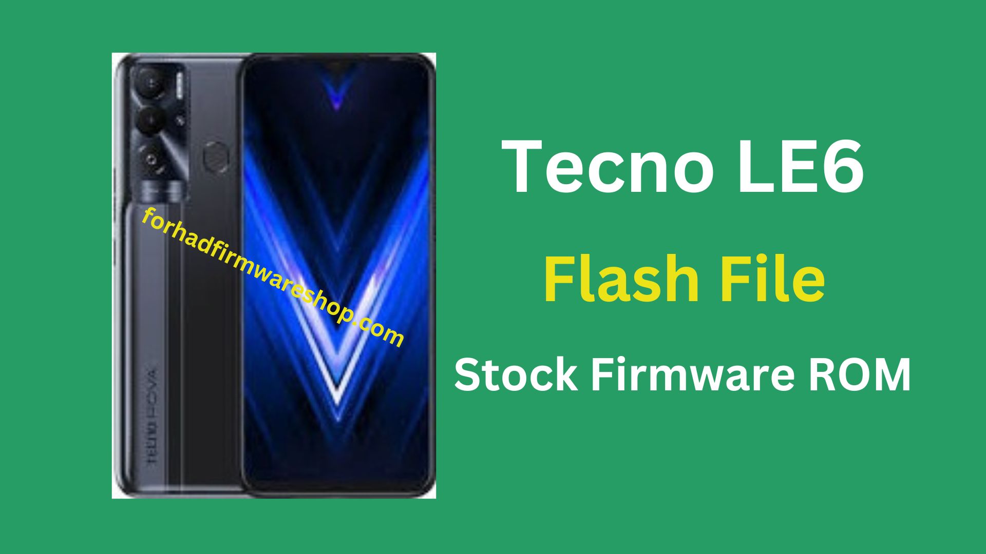 Tecno LE6 Stock Firmware ROM (Flash File)