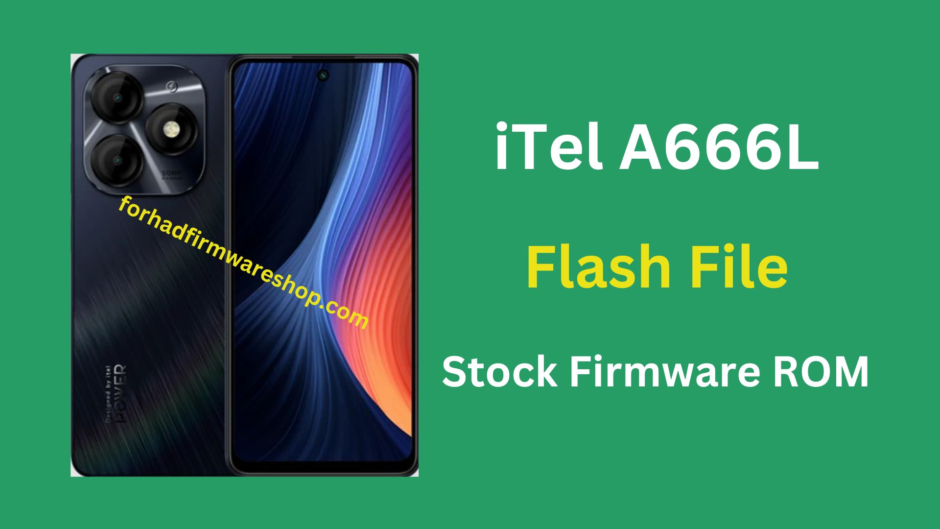 iTel A666L Stock Firmware ROM (Flash File)