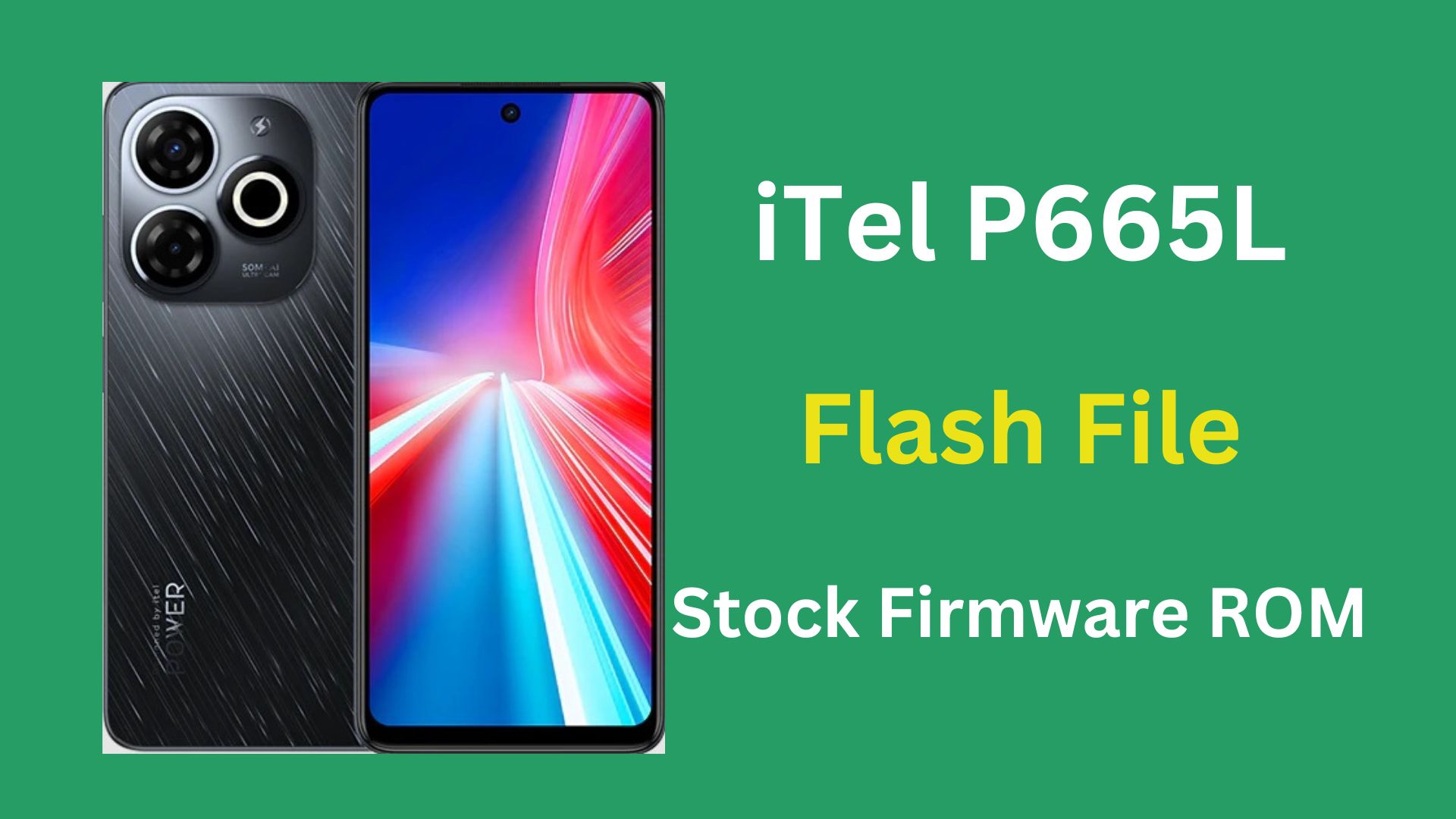 iTel P665L Stock Firmware ROM (Flash File)