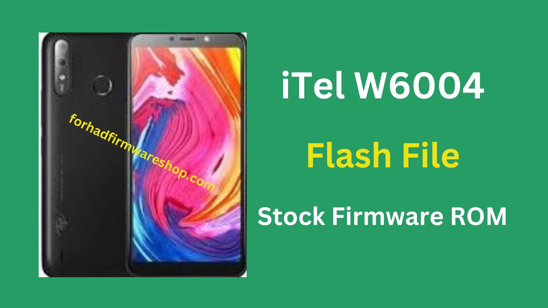 iTel W6004 Stock Firmware ROM (Flash File)