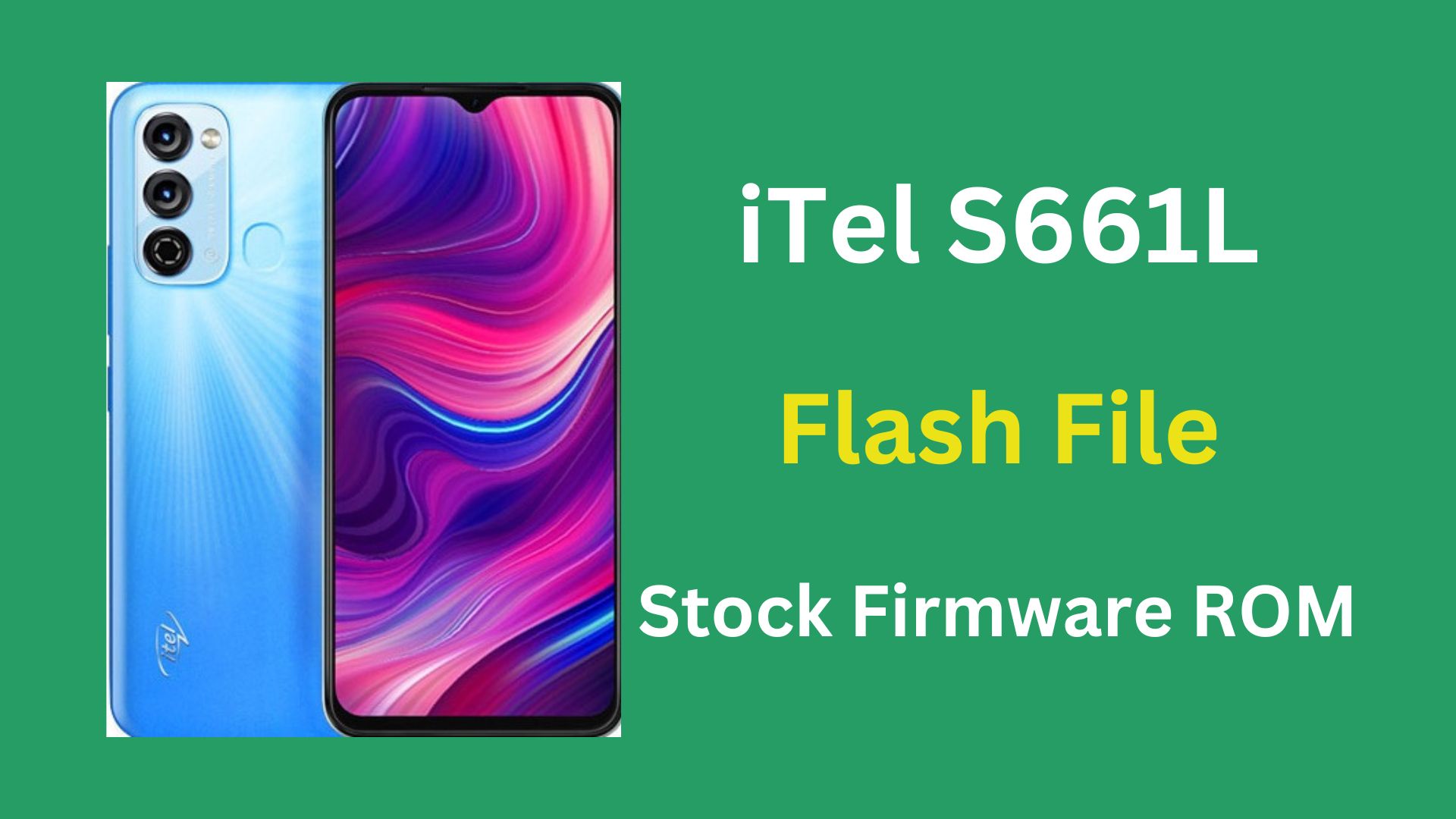 iTel S661L Stock Firmware ROM (Flash File)