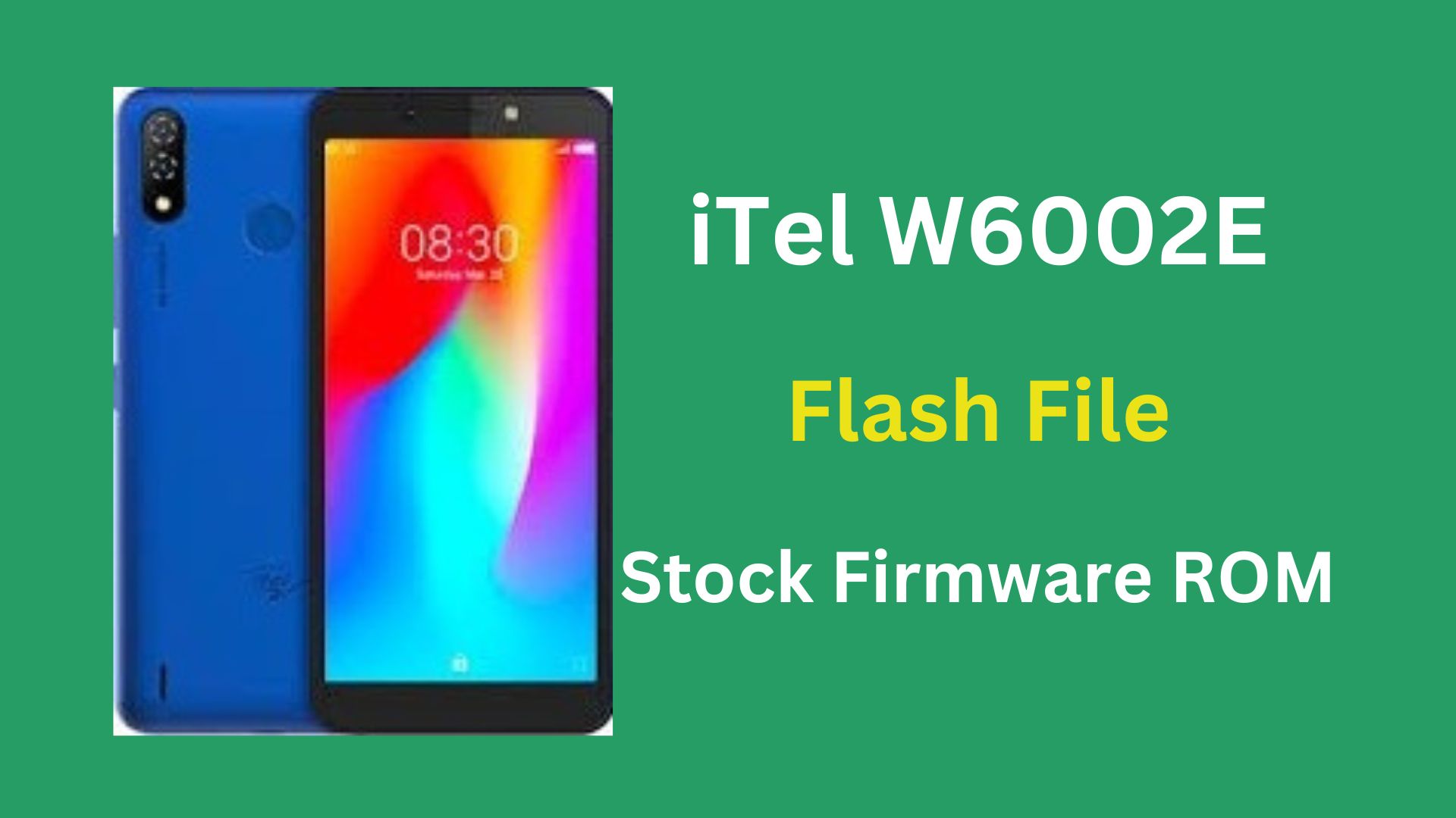 iTel W6002E Stock Firmware ROM (Flash File)