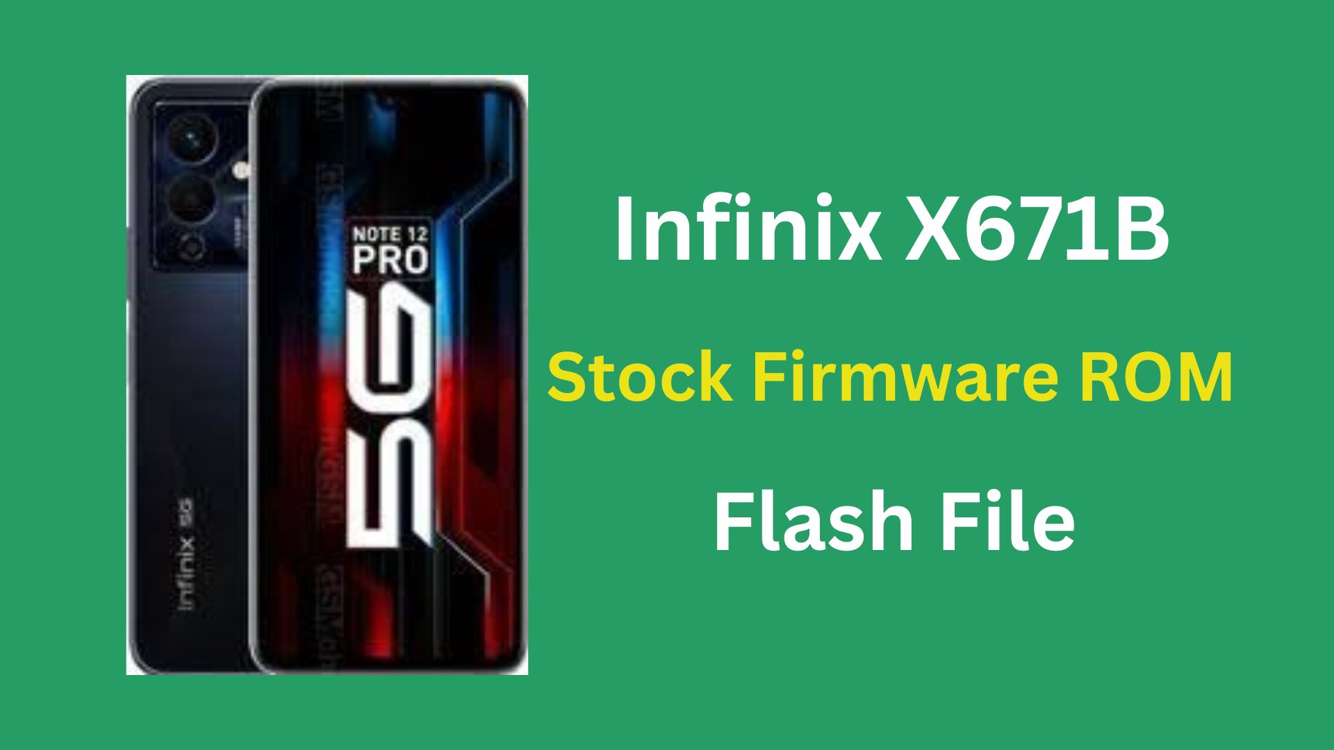 Infinix X671B Stock Firmware ROM (Flash File)