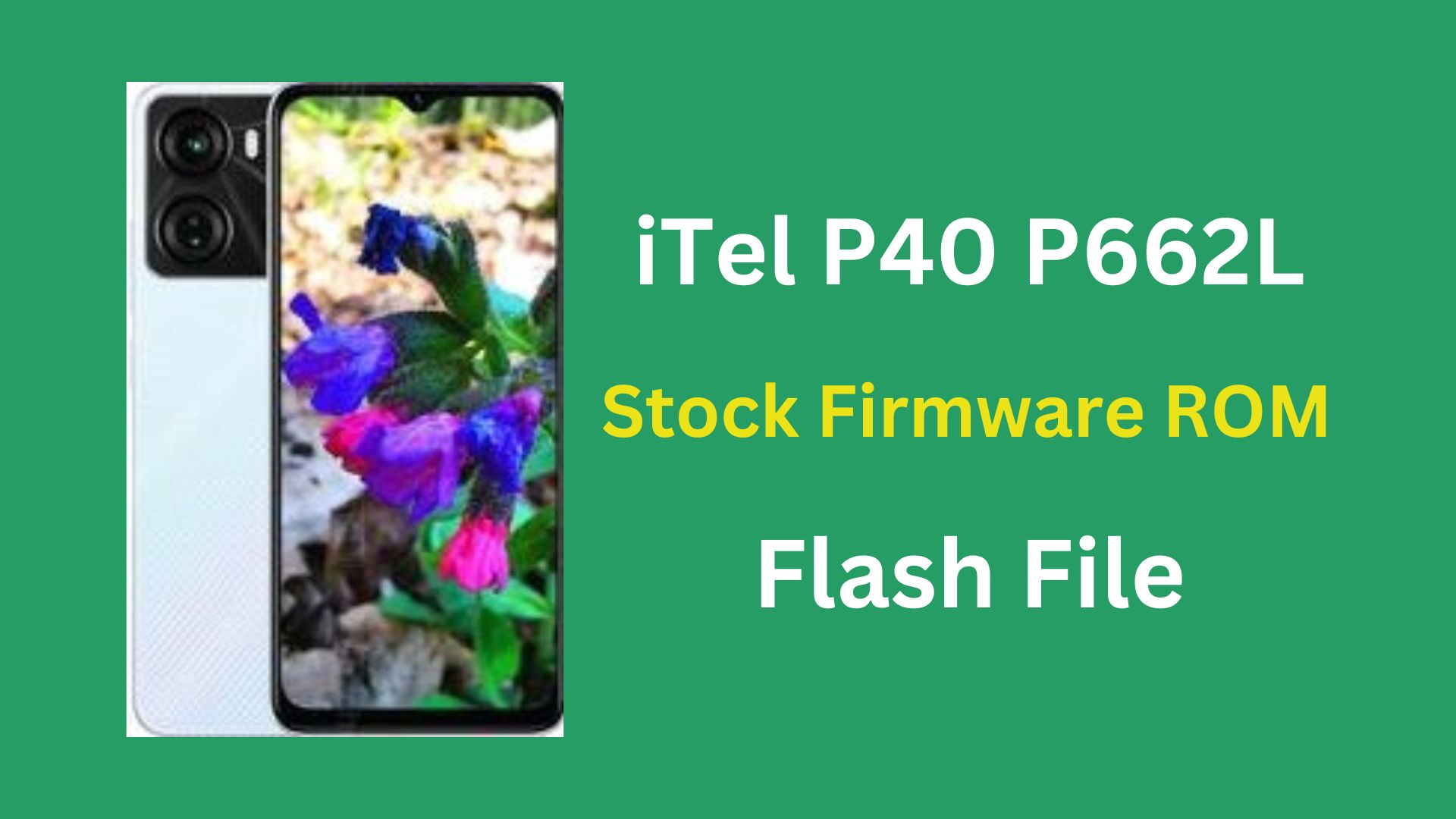 iTel P662L Stock Firmware ROM (Flash File)