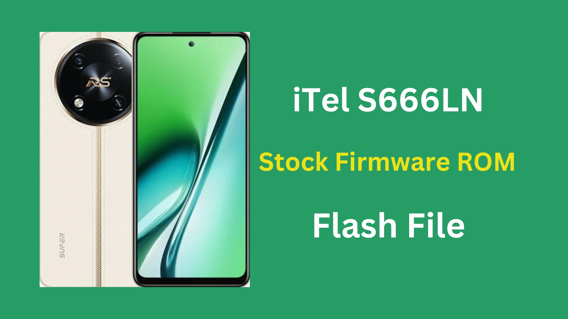 iTel S666LN Stock Firmware ROM (Flash File)