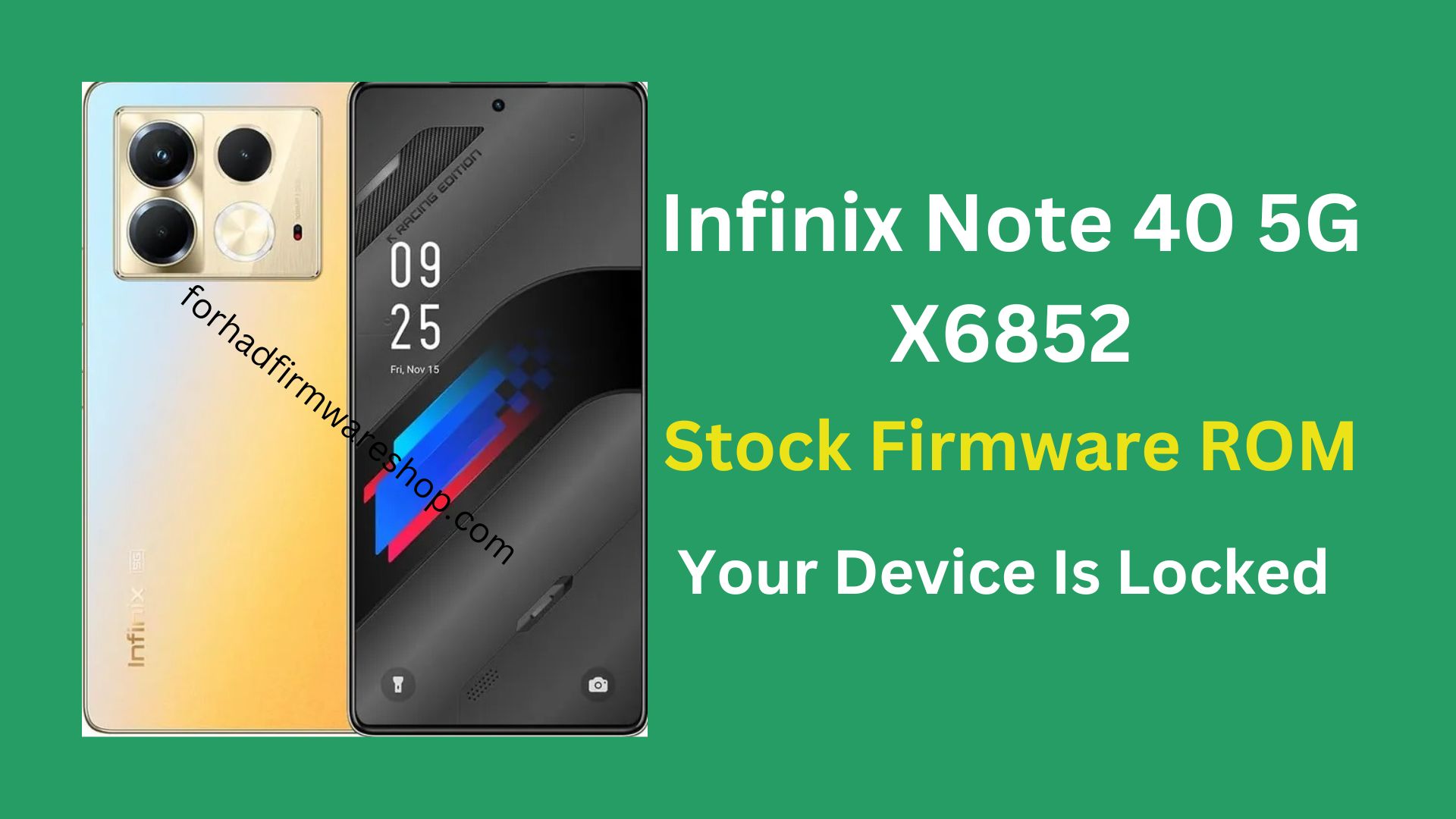 Infinix Note 40 5G X6852 Stock Firmware ROM (Flash File)