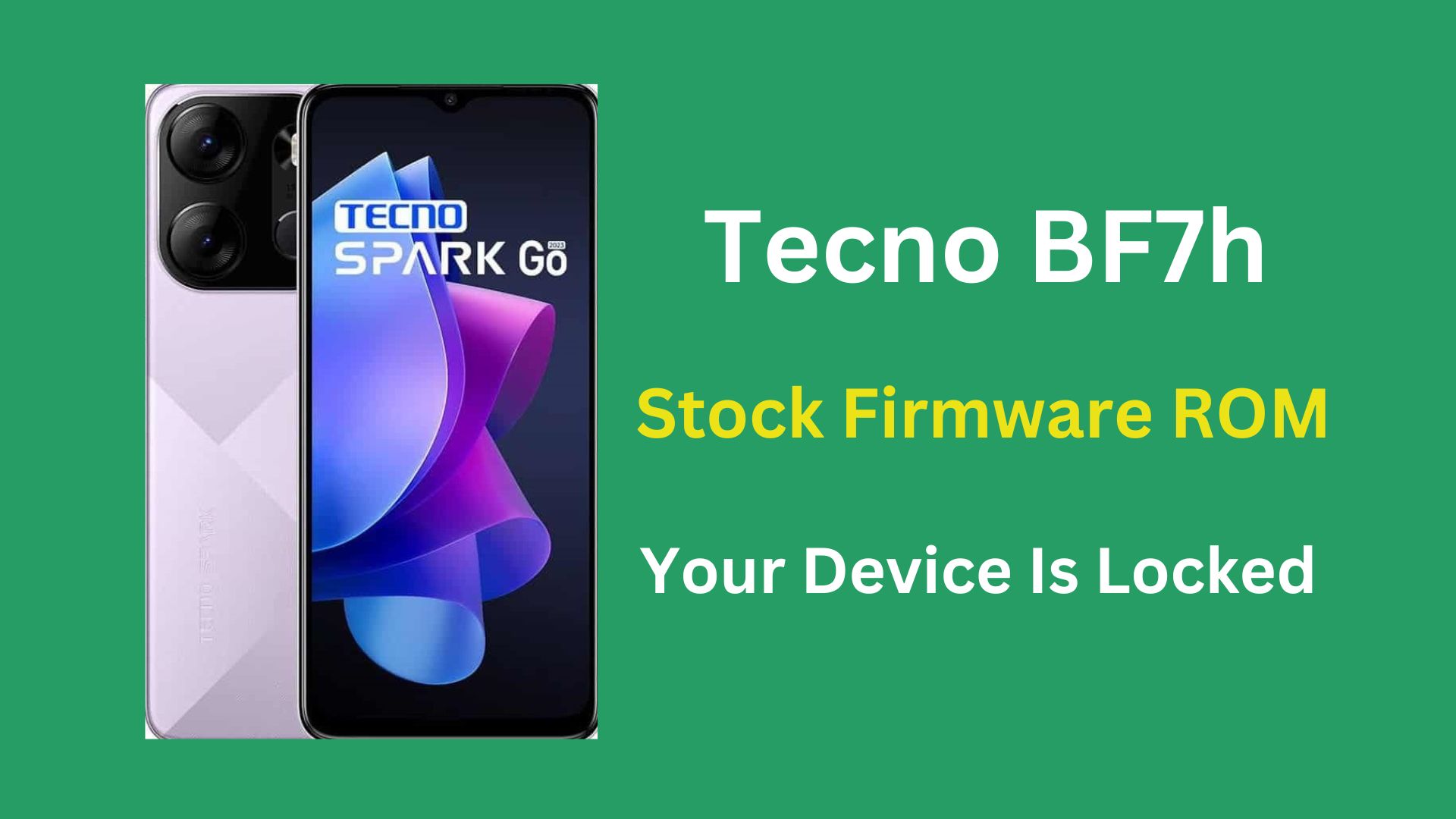 Tecno BF7h Stock Firmware ROM (Flash File)