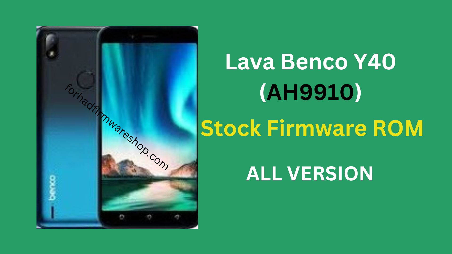 Lava Benco Y40 AH9910 Stock Firmware ROM (Flash File)