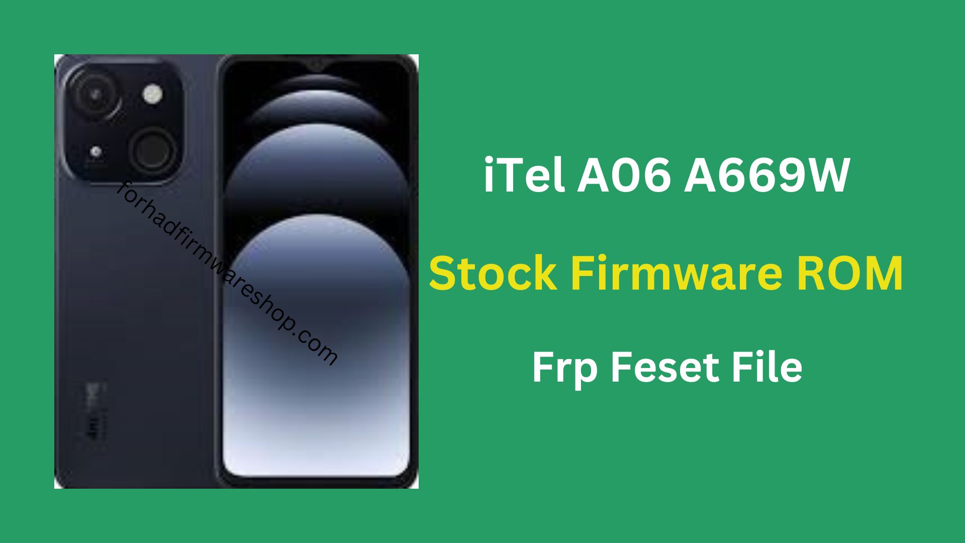 iTel A06 A669W Stock Firmware ROM (Flash File)